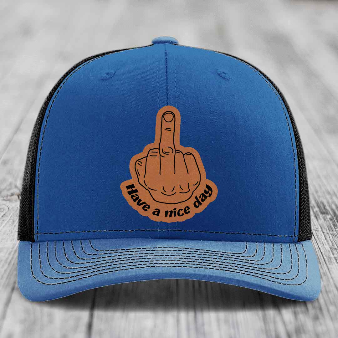 Middle Finger (Have A Nice Day) - Leather Patch Hat - Rawhide to Black Patch - Richardson 112 Snapback Trucker Hat