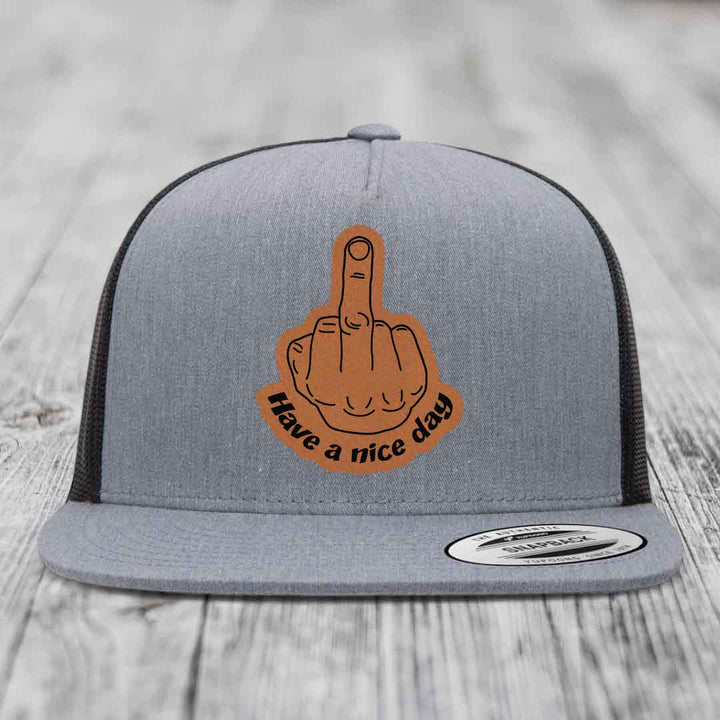 Middle Finger (Have A Nice Day) - Leather Patch Hat - Rawhide to Black Patch - Yupoong 6006 Snapback Flatbill Hat