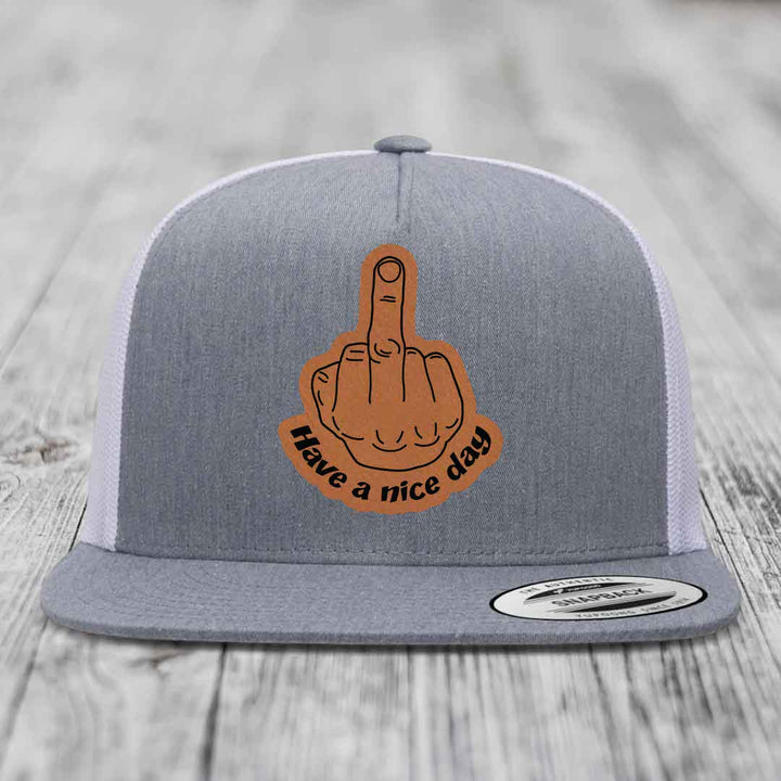 Middle Finger (Have A Nice Day) - Leather Patch Hat - Rawhide to Black Patch - Yupoong 6006 Snapback Flatbill Hat