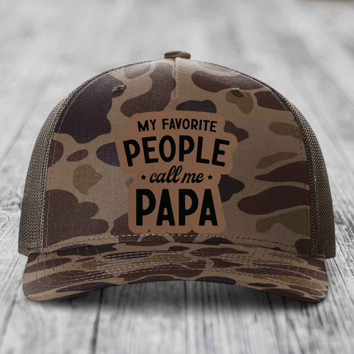 My Favorite People Call Me Papa - Leather Patch Hat - Dark Brown to Black Patch - Richardson 112PFP Snapback Trucker Hat