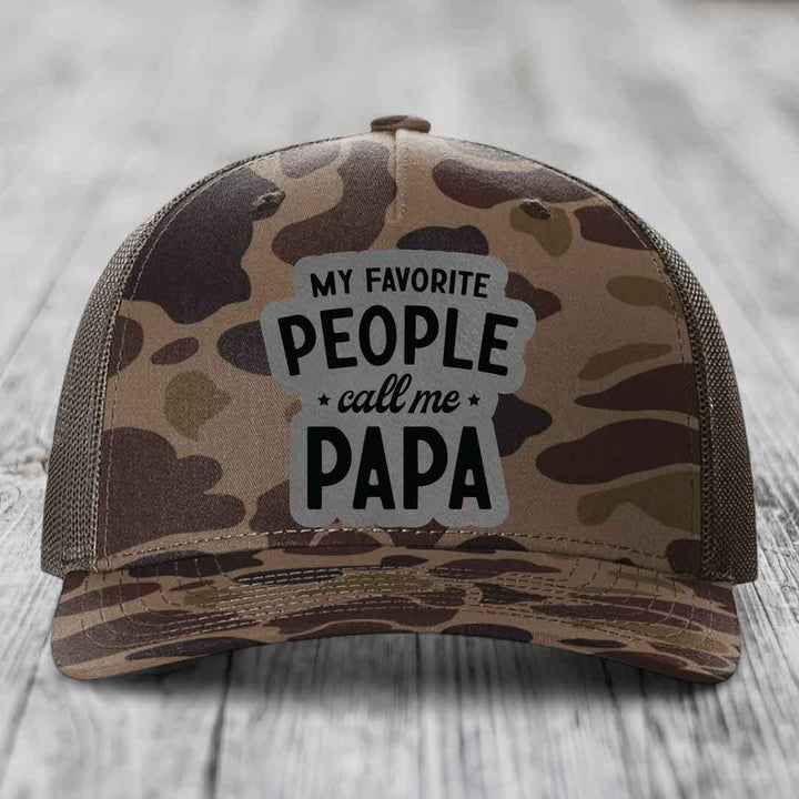 My Favorite People Call Me Papa - Leather Patch Hat - Grey to Black Patch - Richardson 112PFP Snapback Trucker Hat