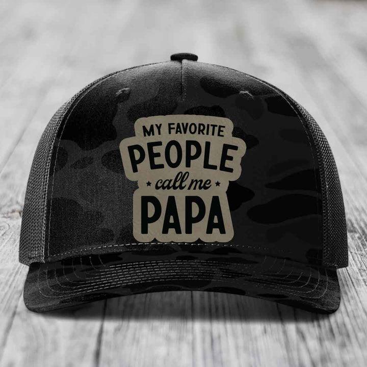 My Favorite People Call Me Papa - Leather Patch Hat - Light Brown to Black Patch - Richardson 112PFP Snapback Trucker Hat