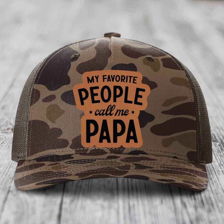 My Favorite People Call Me Papa - Leather Patch Hat - Rawhide to Black Patch - Richardson 112PFP Snapback Trucker Hat