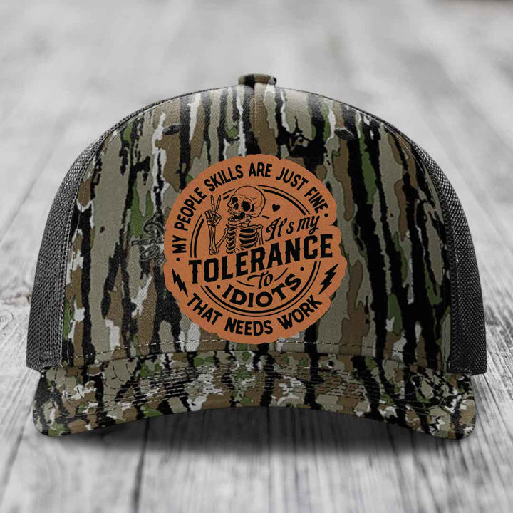 My People Skills Are Just Fine, Its My Tolerance To Idiots That Needs Work - Leather Patch Hat - Rawhide to Black Patch - Richardson 112PFP Snapback Trucker Hat