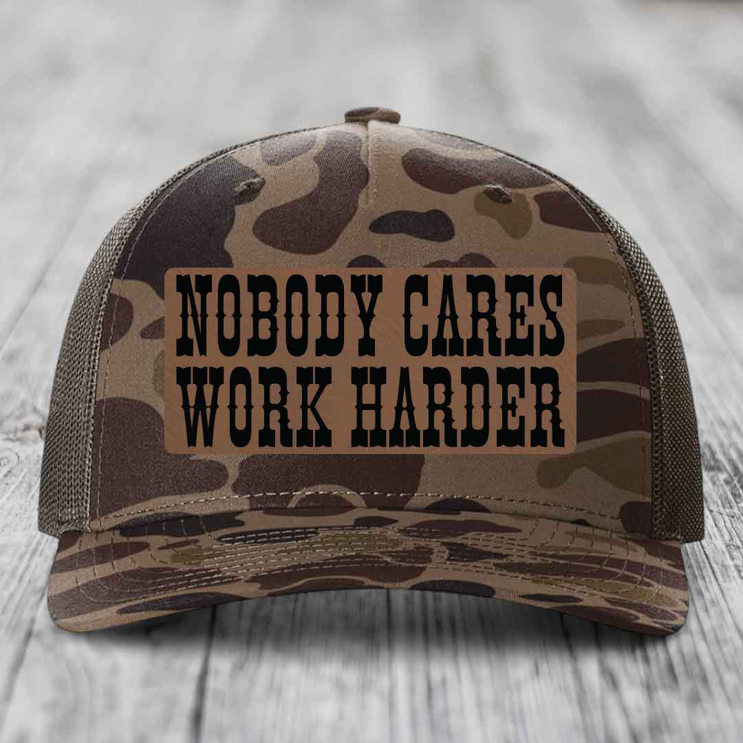 Nobody Cares, Work Harder - Leather Patch Hat - Dark Brown to Black Patch - Richardson 112PFP Snapback Trucker Hat