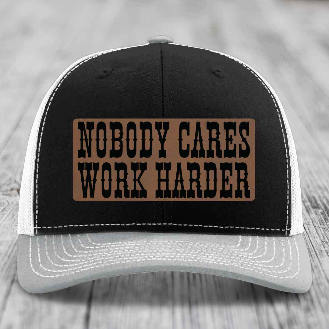 Nobody Cares, Work Harder - Leather Patch Hat - Dark Brown to Black Patch - Richardson 112 Snapback Trucker Hat