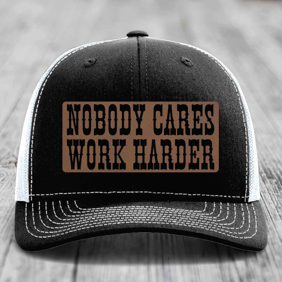 Nobody Cares, Work Harder - Leather Patch Hat - Dark Brown to Black Patch - Richardson 112 Snapback Trucker Hat