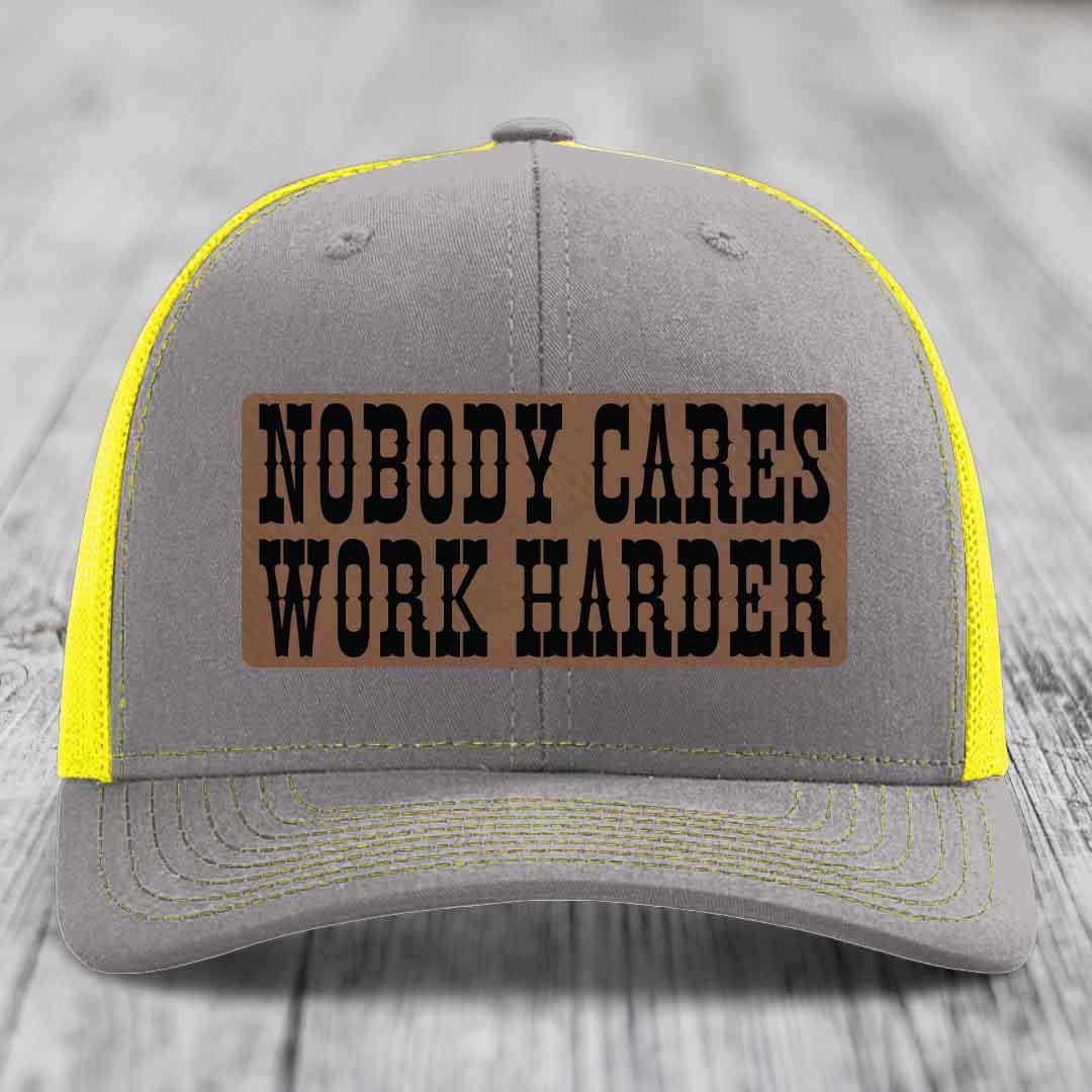 Nobody Cares, Work Harder - Leather Patch Hat - Dark Brown to Black Patch - Richardson 112 Snapback Trucker Hat