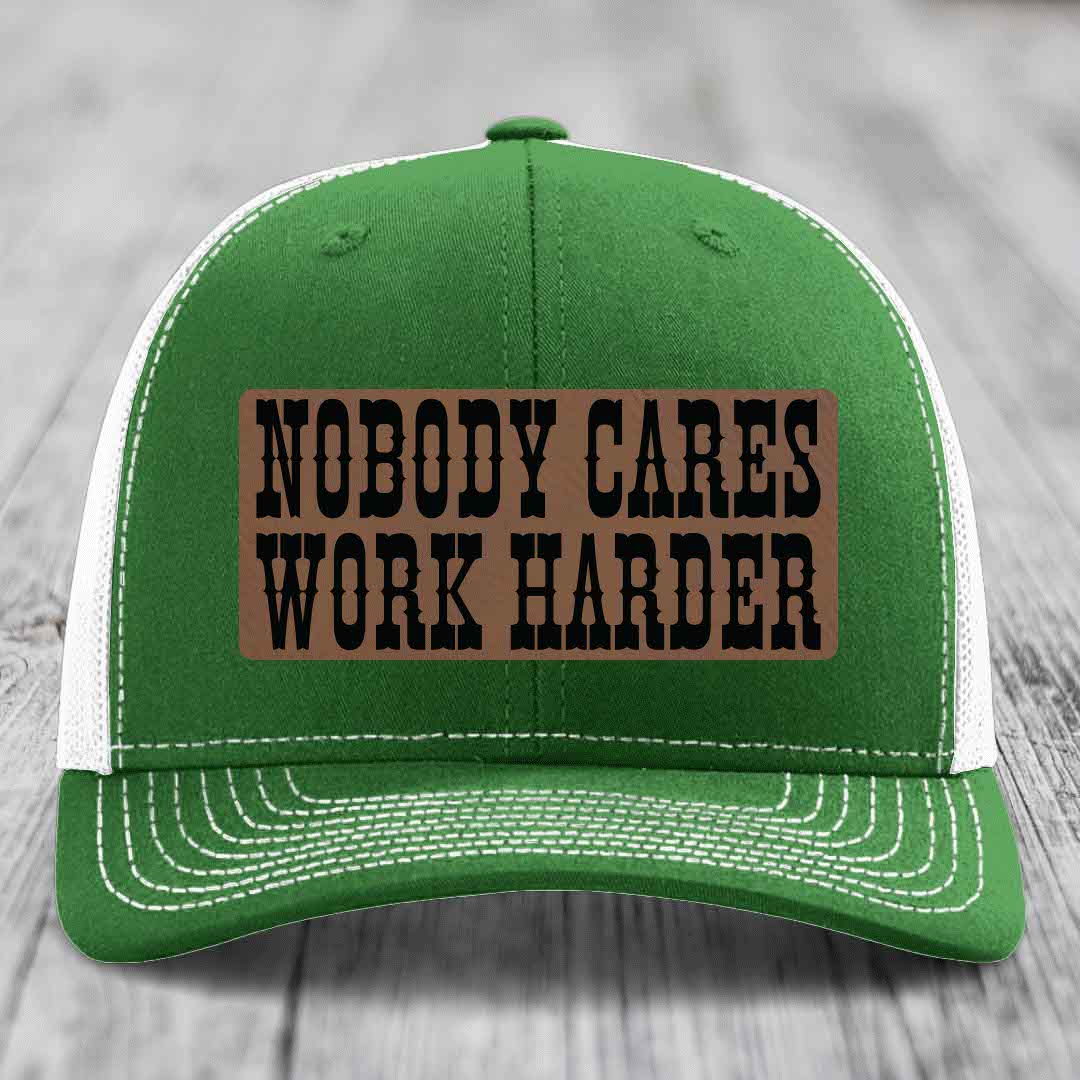 Nobody Cares, Work Harder - Leather Patch Hat - Dark Brown to Black Patch - Richardson 112 Snapback Trucker Hat