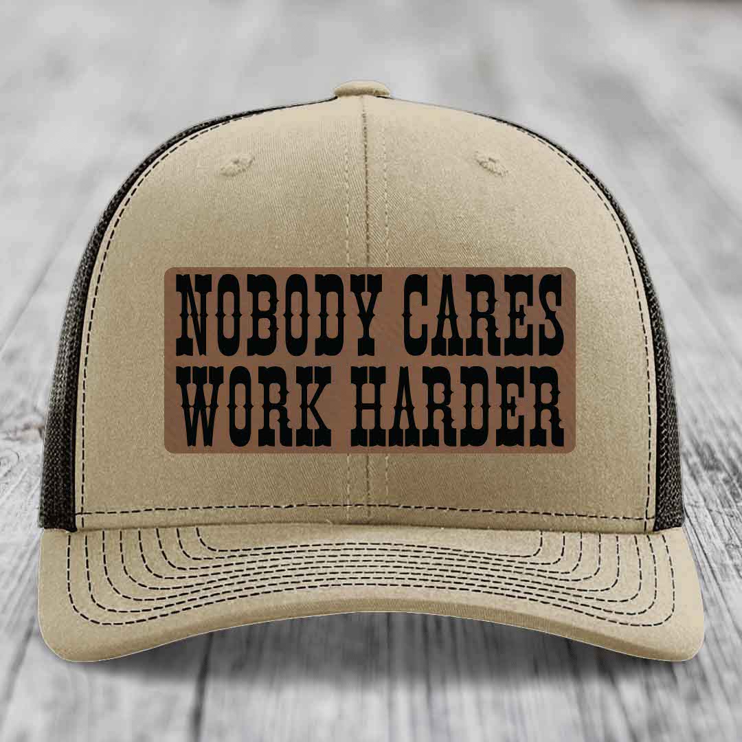 Nobody Cares, Work Harder - Leather Patch Hat - Dark Brown to Black Patch - Richardson 112 Snapback Trucker Hat