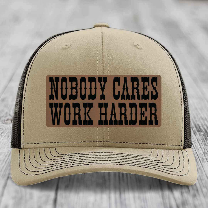 Nobody Cares, Work Harder - Leather Patch Hat - Dark Brown to Black Patch - Richardson 112 Snapback Trucker Hat