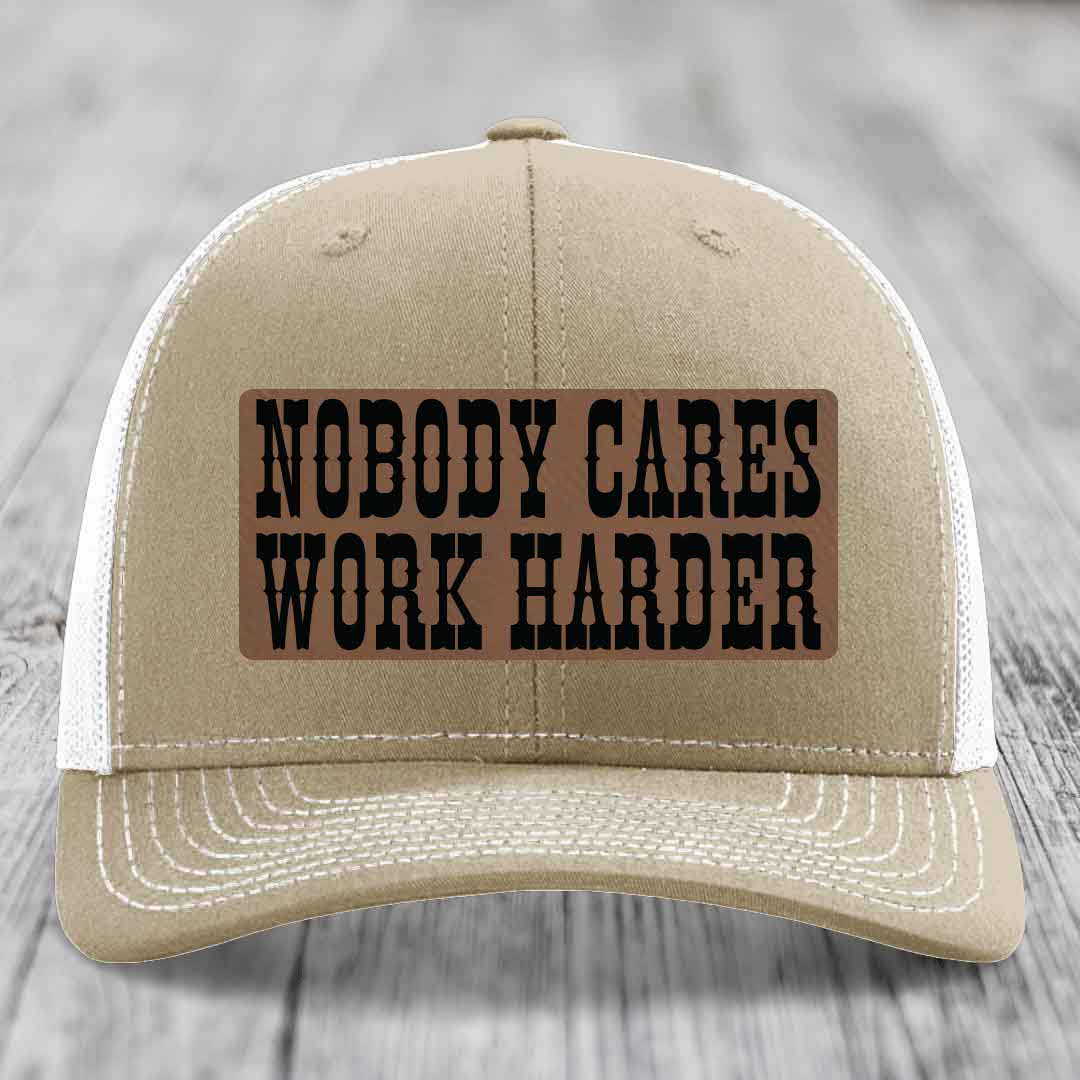 Nobody Cares, Work Harder - Leather Patch Hat - Dark Brown to Black Patch - Richardson 112 Snapback Trucker Hat