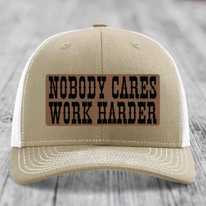 Nobody Cares, Work Harder - Leather Patch Hat - Dark Brown to Black Patch - Richardson 112 Snapback Trucker Hat