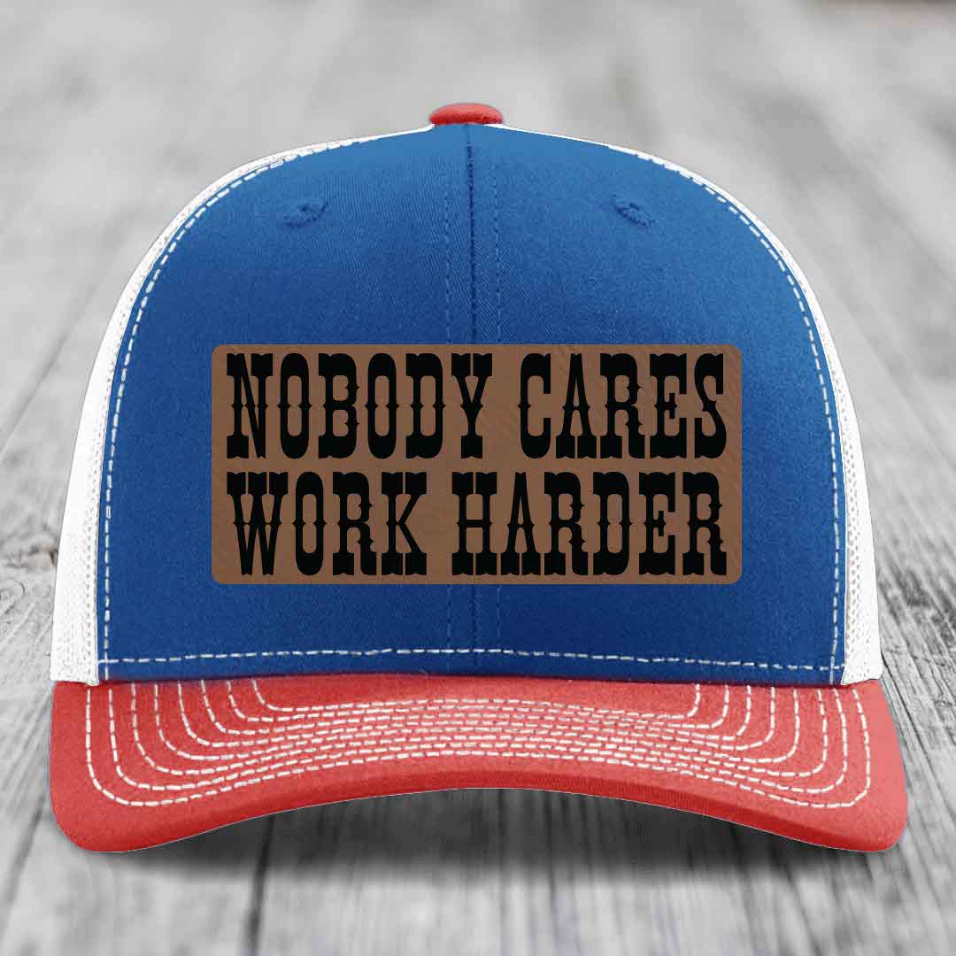 Nobody Cares, Work Harder - Leather Patch Hat - Dark Brown to Black Patch - Richardson 112 Snapback Trucker Hat