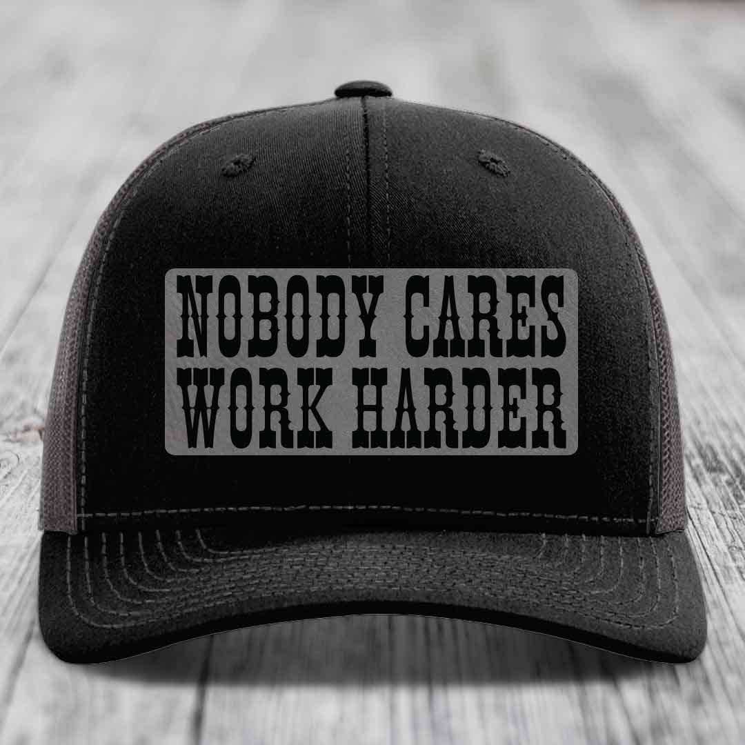 Nobody Cares, Work Harder - Leather Patch Hat - Grey to Black Patch - Richardson 112 Snapback Trucker Hat