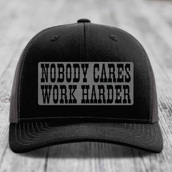 Nobody Cares, Work Harder - Leather Patch Hat - Grey to Black Patch - Richardson 112 Snapback Trucker Hat