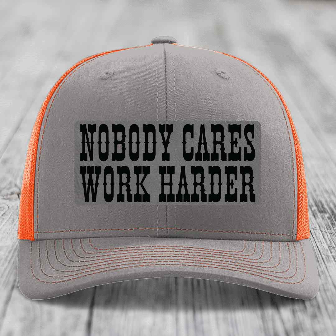 Nobody Cares, Work Harder - Leather Patch Hat - Grey to Black Patch - Richardson 112 Snapback Trucker Hat