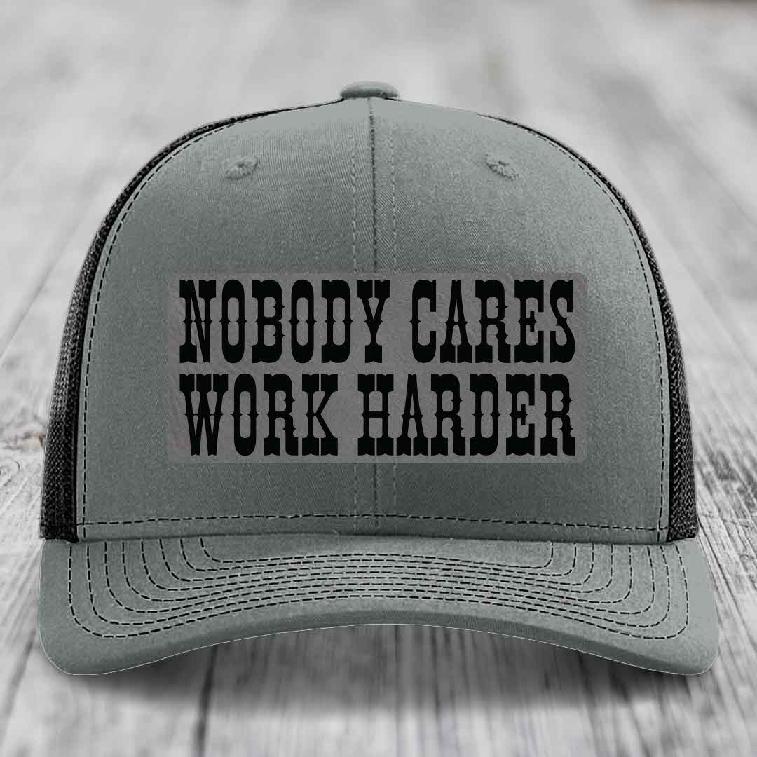 Nobody Cares, Work Harder - Leather Patch Hat - Grey to Black Patch - Richardson 112 Snapback Trucker Hat
