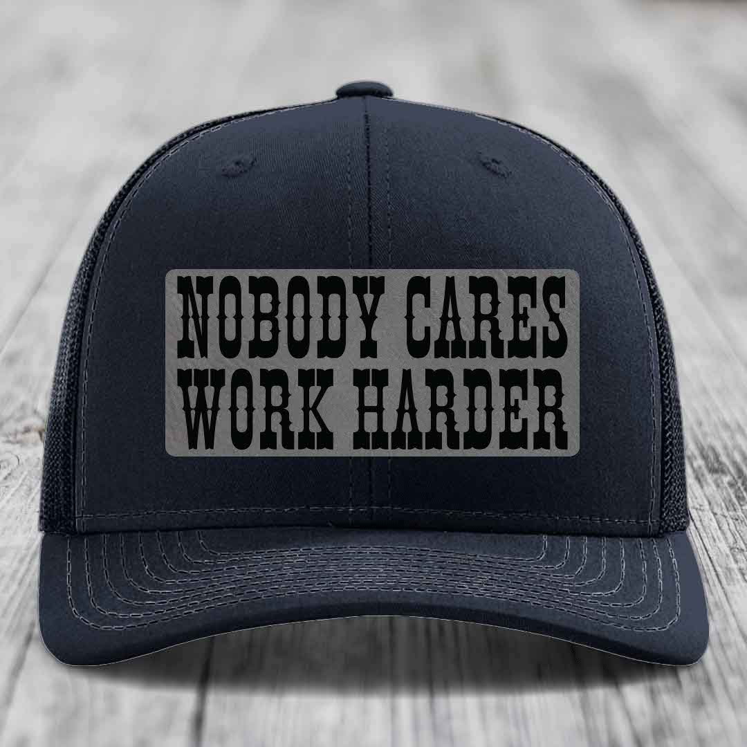 Nobody Cares, Work Harder - Leather Patch Hat - Grey to Black Patch - Richardson 112 Snapback Trucker Hat