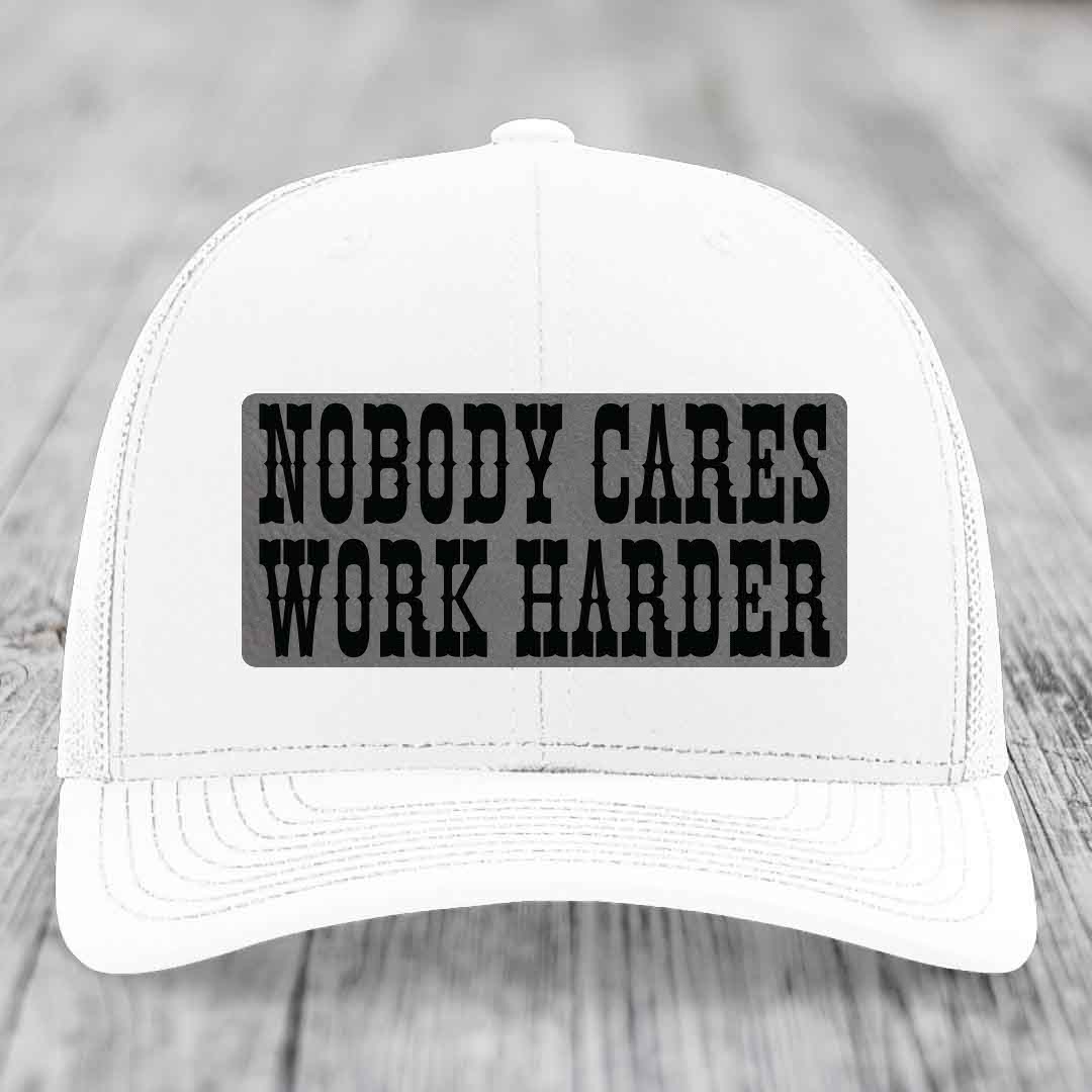 Nobody Cares, Work Harder - Leather Patch Hat - Grey to Black Patch - Richardson 112 Snapback Trucker Hat