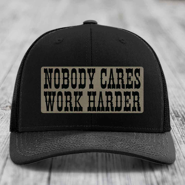 Nobody Cares, Work Harder - Leather Patch Hat - Light Brown to Black Patch - Richardson 112 Snapback Trucker Hat
