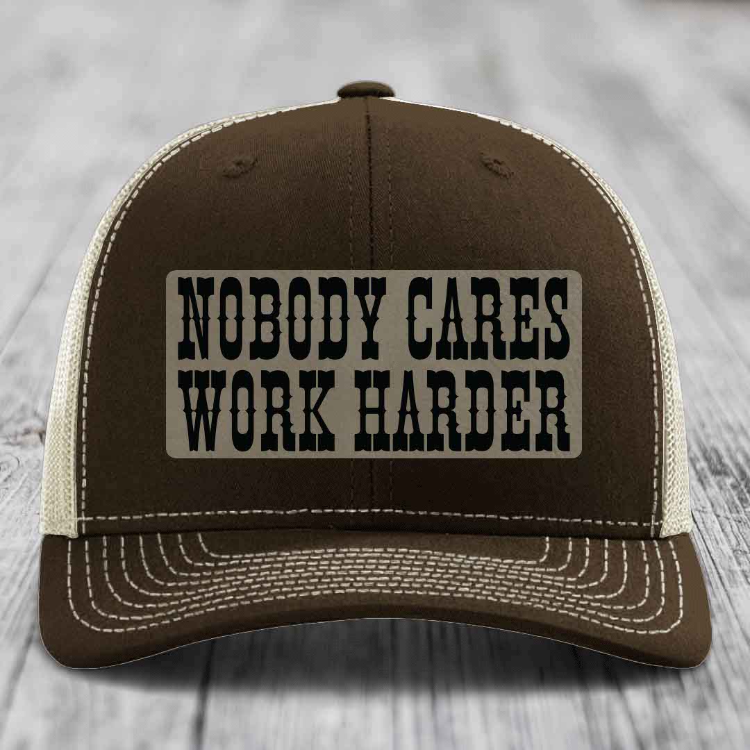 Nobody Cares, Work Harder - Leather Patch Hat - Light Brown to Black Patch - Richardson 112 Snapback Trucker Hat