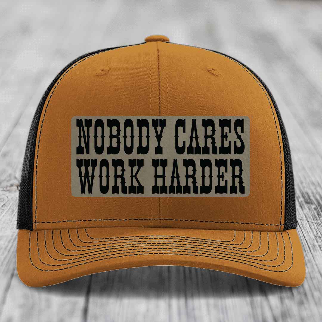 Nobody Cares, Work Harder - Leather Patch Hat - Light Brown to Black Patch - Richardson 112 Snapback Trucker Hat