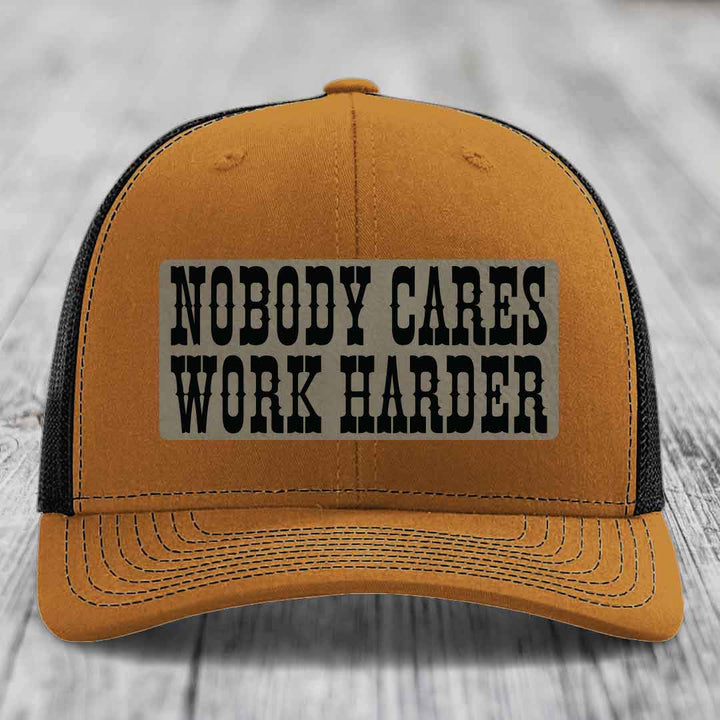 Nobody Cares, Work Harder - Leather Patch Hat - Light Brown to Black Patch - Richardson 112 Snapback Trucker Hat
