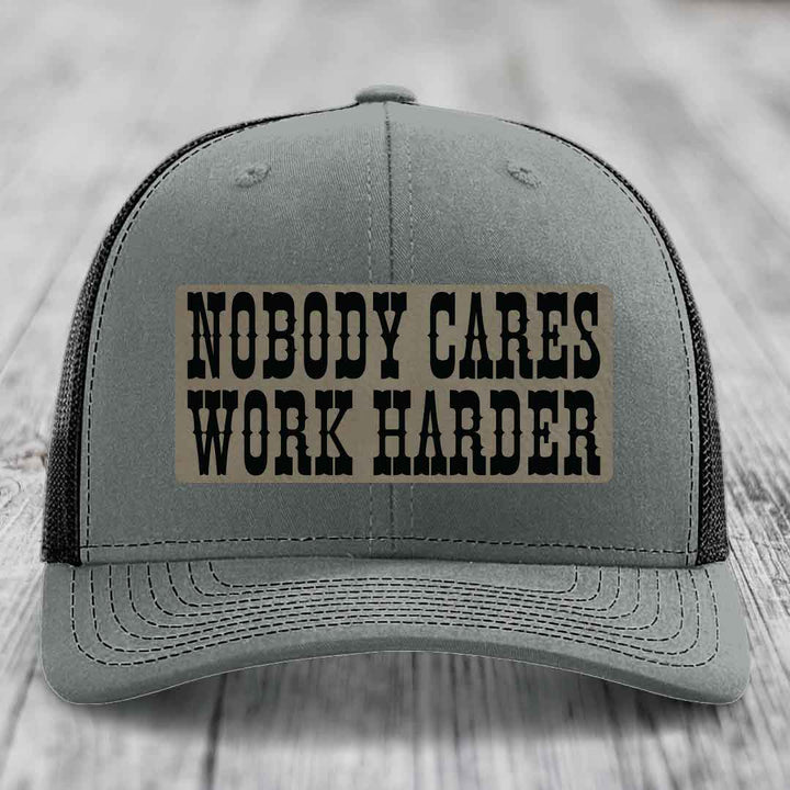 Nobody Cares, Work Harder - Leather Patch Hat - Light Brown to Black Patch - Richardson 112 Snapback Trucker Hat