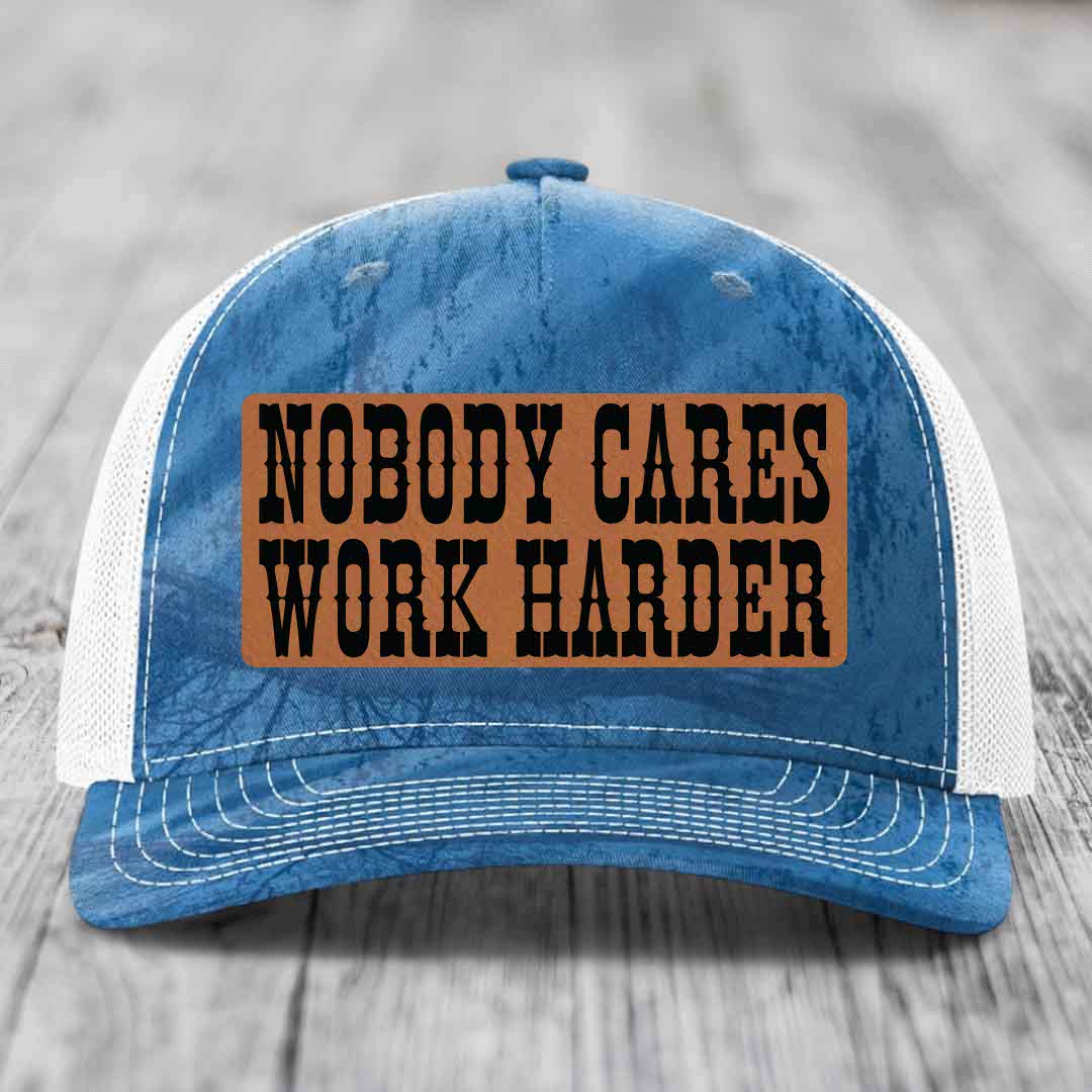 Nobody Cares, Work Harder - Leather Patch Hat - Rawhide to Black Patch - Richardson 112PFP Snapback Trucker Hat