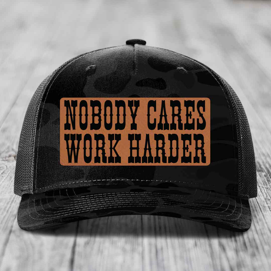 Nobody Cares, Work Harder - Leather Patch Hat - Rawhide to Black Patch - Richardson 112PFP Snapback Trucker Hat