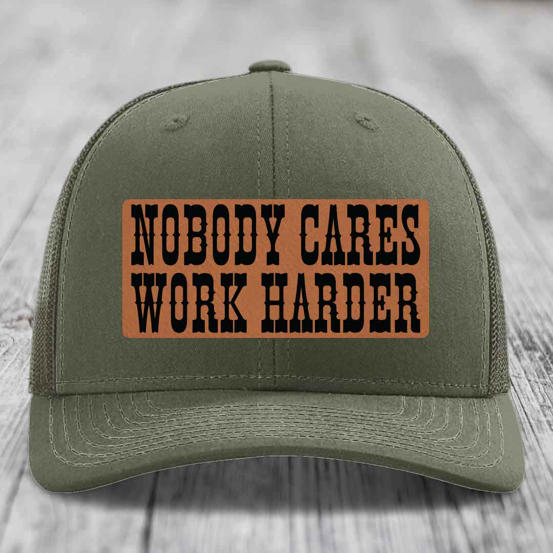 Nobody Cares, Work Harder - Leather Patch Hat - Rawhide to Black Patch - Richardson 112 Snapback Trucker Hat
