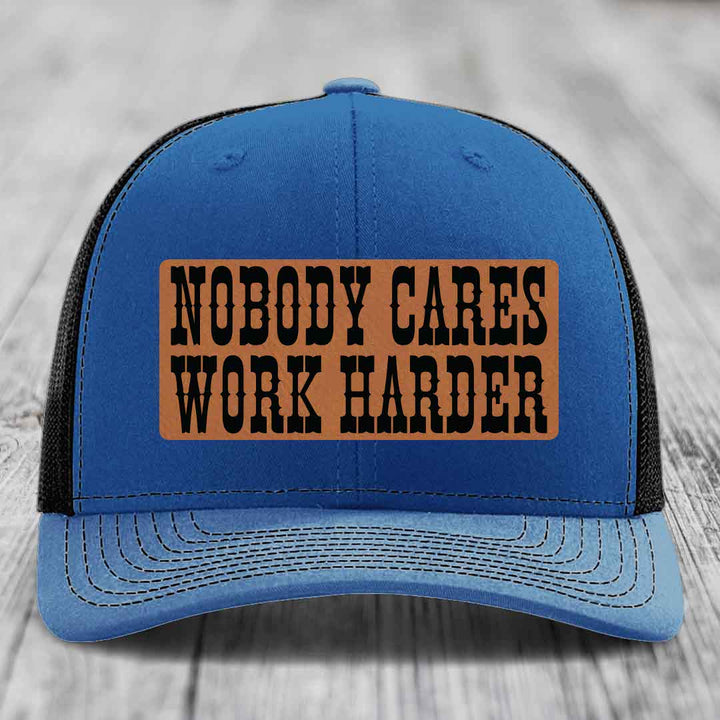 Nobody Cares, Work Harder - Leather Patch Hat - Rawhide to Black Patch - Richardson 112 Snapback Trucker Hat