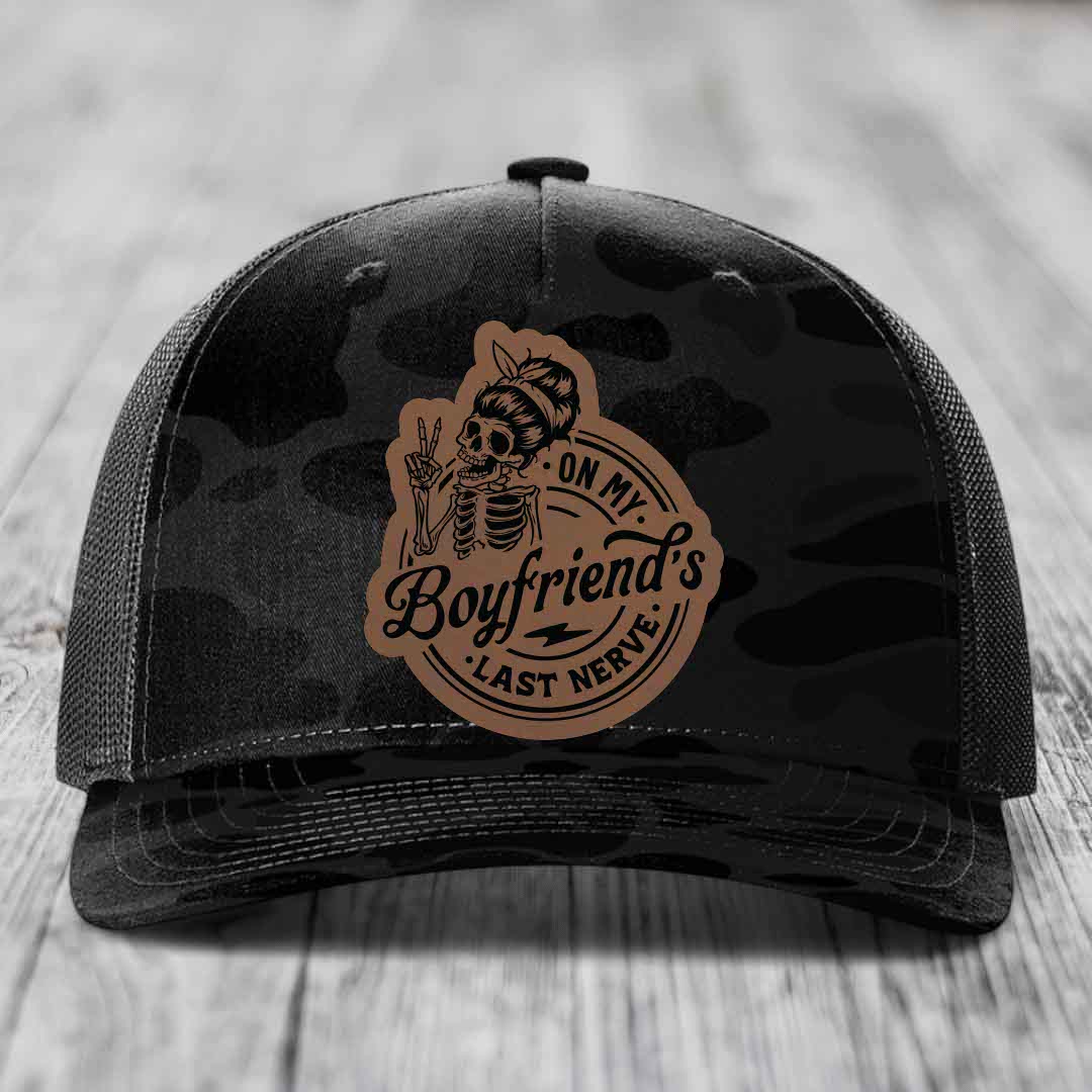 On My Boyfriends Last Nerve - Leather Patch Hat - Dark Brown to Black Patch - Richardson 112PFP Snapback Trucker Hat