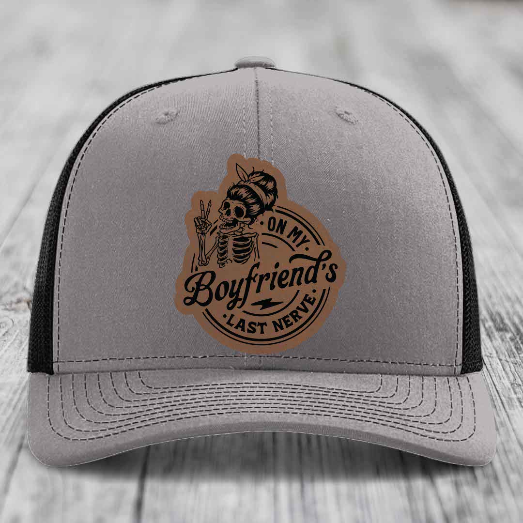 On My Boyfriends Last Nerve - Leather Patch Hat - Dark Brown to Black Patch - Richardson 112 Snapback Trucker Hat