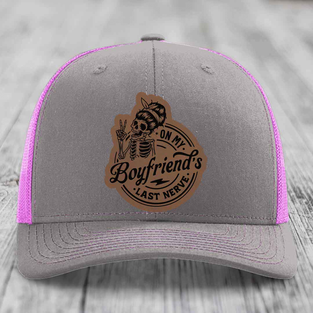 On My Boyfriends Last Nerve - Leather Patch Hat - Dark Brown to Black Patch - Richardson 112 Snapback Trucker Hat