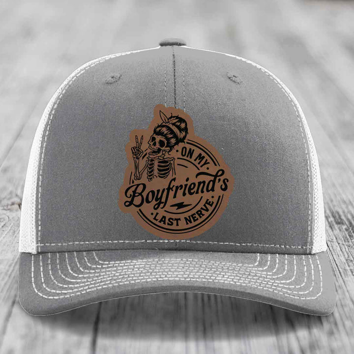 On My Boyfriends Last Nerve - Leather Patch Hat - Dark Brown to Black Patch - Richardson 112 Snapback Trucker Hat