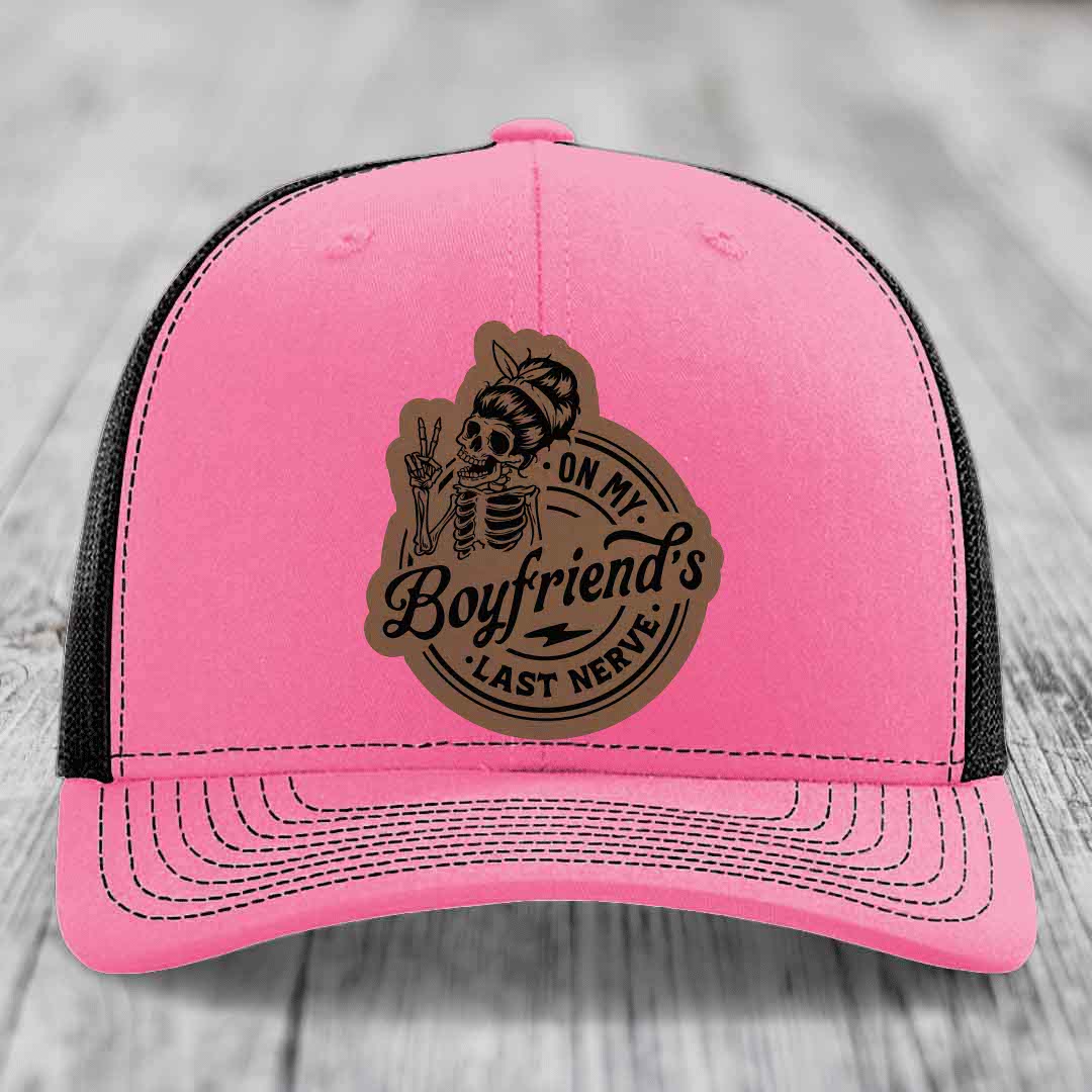 On My Boyfriends Last Nerve - Leather Patch Hat - Dark Brown to Black Patch - Richardson 112 Snapback Trucker Hat