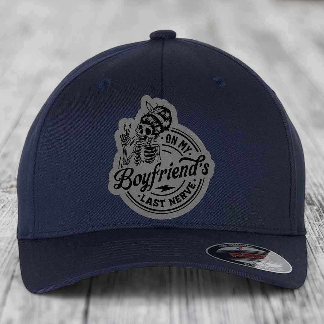 On My Boyfriends Last Nerve - Leather Patch Hat - Grey to Black Patch - Flexfit 6277 Fitted Hat