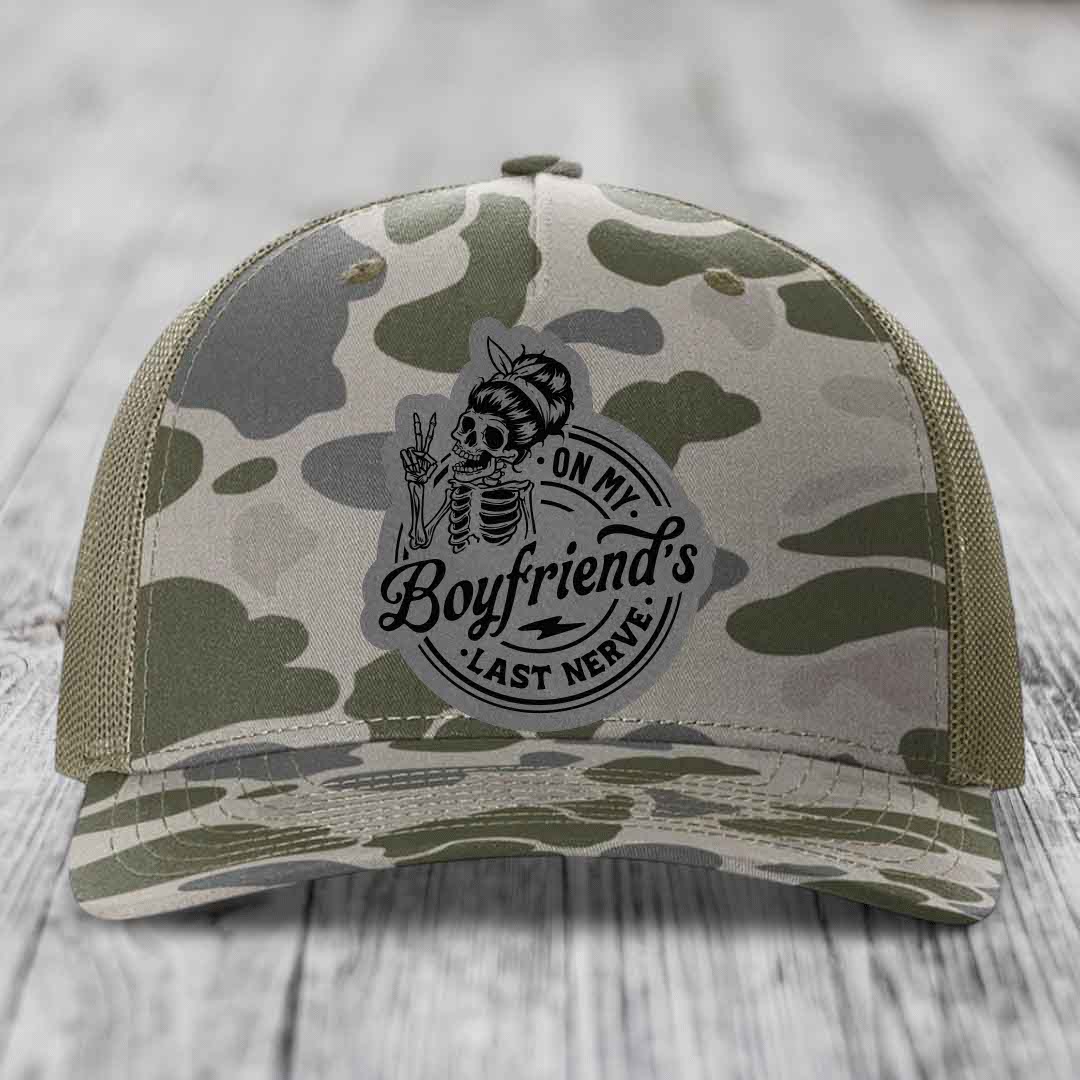 On My Boyfriends Last Nerve - Leather Patch Hat - Grey to Black Patch - Richardson 112PFP Snapback Trucker Hat