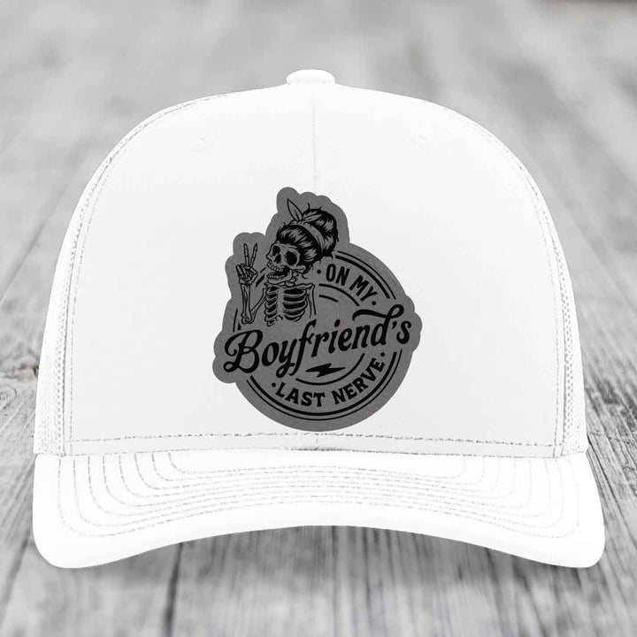 On My Boyfriends Last Nerve - Leather Patch Hat - Grey to Black Patch - Richardson 112 Snapback Trucker Hat
