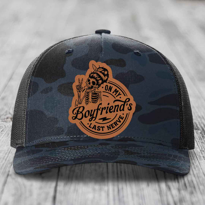 On My Boyfriends Last Nerve - Leather Patch Hat - Rawhide to Black Patch - Richardson 112PFP Snapback Trucker Hat