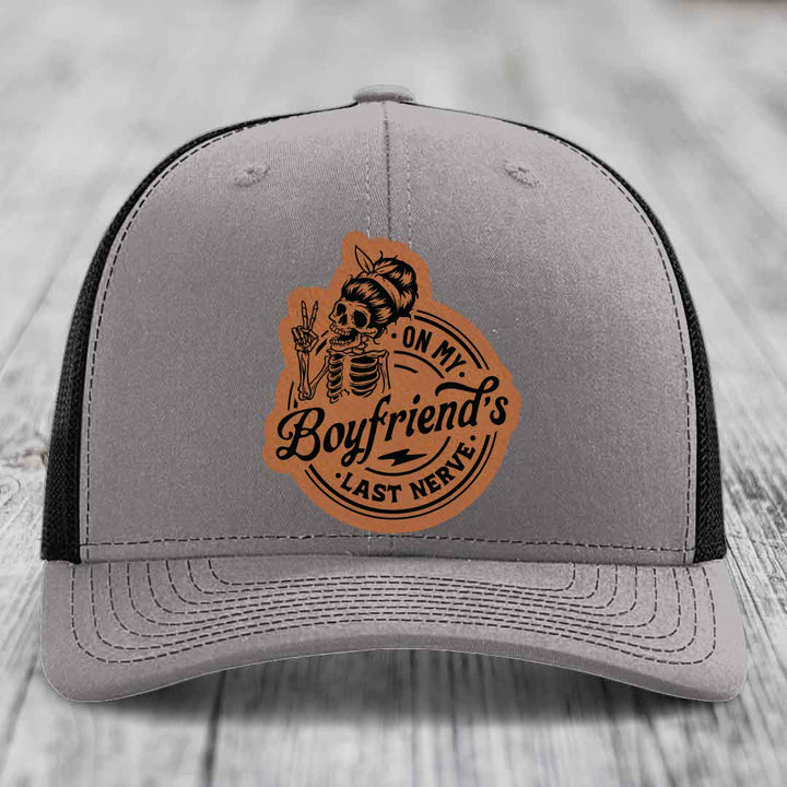 On My Boyfriends Last Nerve - Leather Patch Hat - Rawhide to Black Patch - Richardson 112 Snapback Trucker Hat
