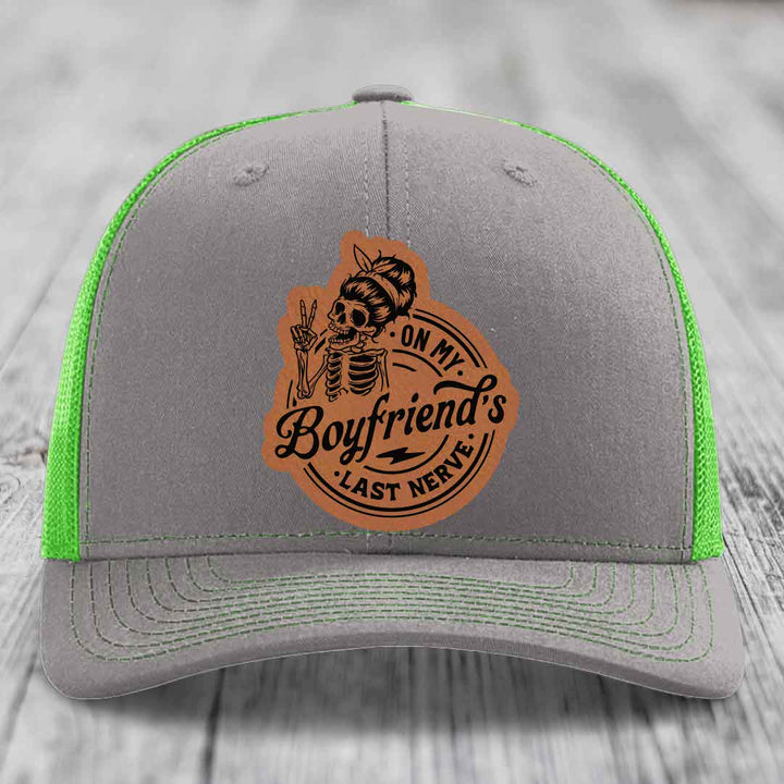 On My Boyfriends Last Nerve - Leather Patch Hat - Rawhide to Black Patch - Richardson 112 Snapback Trucker Hat