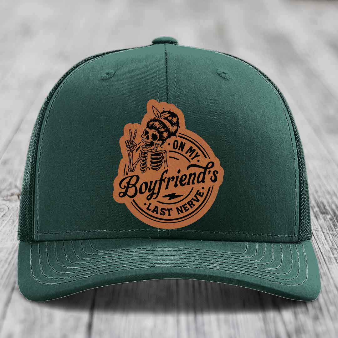 On My Boyfriends Last Nerve - Leather Patch Hat - Rawhide to Black Patch - Richardson 112 Snapback Trucker Hat