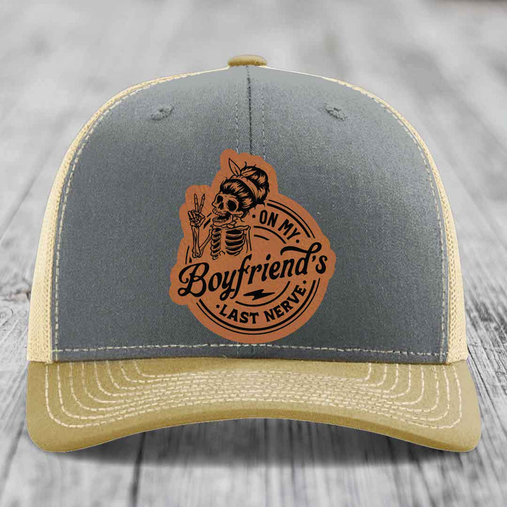On My Boyfriends Last Nerve - Leather Patch Hat - Rawhide to Black Patch - Richardson 112 Snapback Trucker Hat