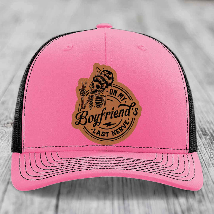 On My Boyfriends Last Nerve - Leather Patch Hat - Rawhide to Black Patch - Richardson 112 Snapback Trucker Hat