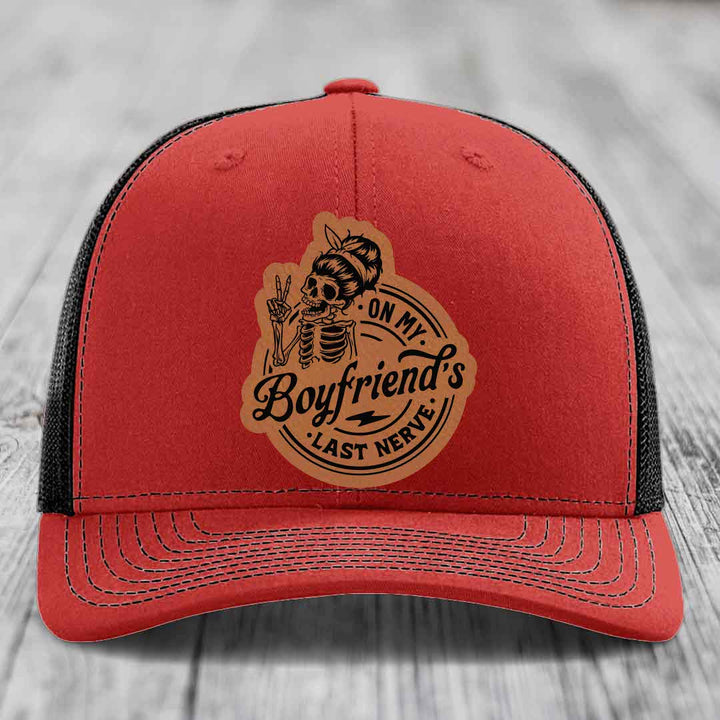 On My Boyfriends Last Nerve - Leather Patch Hat - Rawhide to Black Patch - Richardson 112 Snapback Trucker Hat