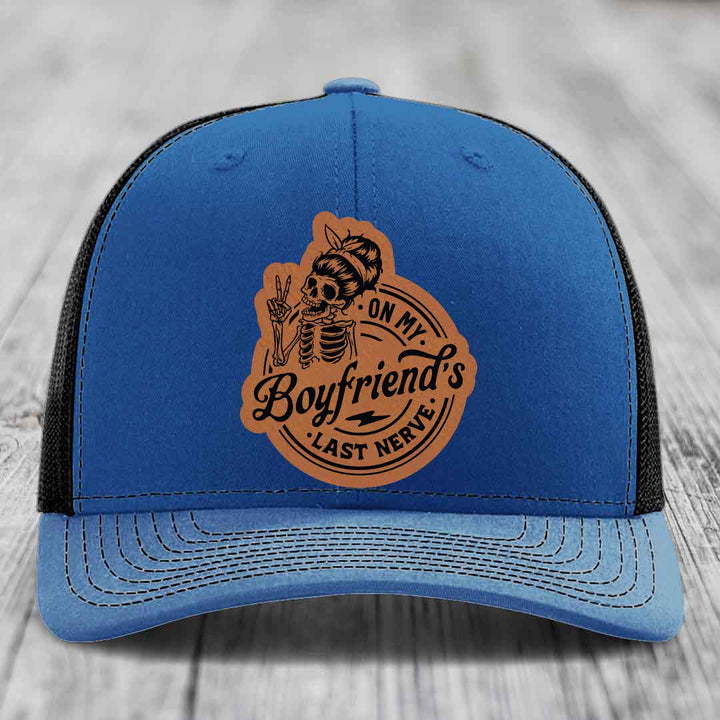 On My Boyfriends Last Nerve - Leather Patch Hat - Rawhide to Black Patch - Richardson 112 Snapback Trucker Hat