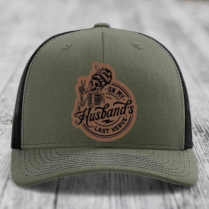 On My Husbands Last Nerve - Leather Patch Hat - Dark Brown to Black Patch - Richardson 112 Snapback Trucker Hat
